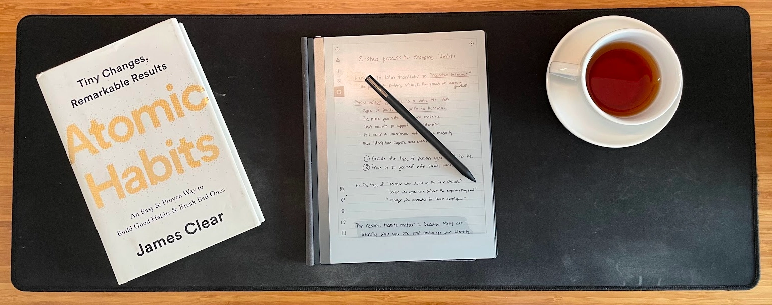 Taking notes on the book Atomic Habits by James Clear on the Remarkable 2 e-ink tablet.